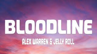 Alex Warren & Jelly Roll - Bloodline (Lyrics)