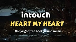 Unwind in the calm nighttime as mind therapy | intouch - Heart My Heart [BGM]