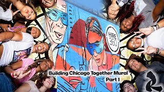 Building Chicago Together Mural x ROHO Part 1.