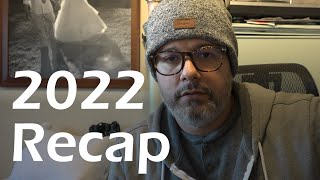 2022 Recap