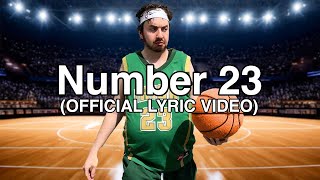 Number 23 - Jelly House & i love parodies (Official Lyric Video)