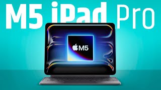 M5 iPad Pro - New Leaks & Features!