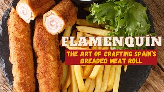 Flamenquín: The Art of Crafting Spain’s Breaded Meat Roll