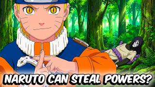 What If Naruto Took The Powers Of Those He Defeated?