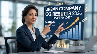 Urban Company Q2 Results 2026 | Urban Company Results Today | Urban Company Share Latest News 