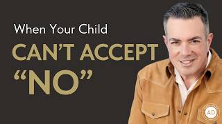 How To Handle Your ADHD Child's Difficulty With Hearing "No"