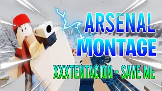 Arsenal Montage - XXXTENTACION - Save Me (LXRY Remix)