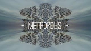 - Metropolis -  by DJI Inspire 1