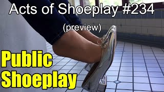 Acts of Shoeplay #234 👠 (preview) #shoeplay #stockings #feet #flats #nylon