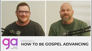 Monthly Gospel Advancing Webinar Series // Episode 0