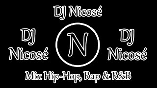 DJ Nicosé - Mix Hip-Hop, Rap & R&B 59# (Septembre)(2025)