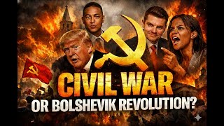 Civil War or Bolshevik Revolution?