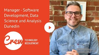 Manager - Software Development, Data Science and Analysis Dunedin