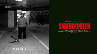 SHORT: SADFUKIN FILM