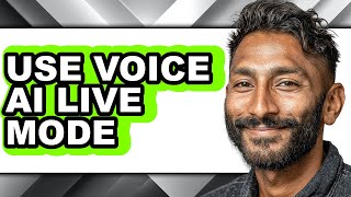 How to Use Voice Ai Live Mode - Easy Guide