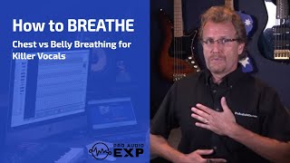 The RIGHT way to Breathe for Vocals...Chest vs Belly Breathing / Falsetto in Singing Vocal Parts