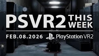 PSVR2 THIS WEEK | New Games Announced, Updates, and a Massive PlayStation Sale | February 8, 2026