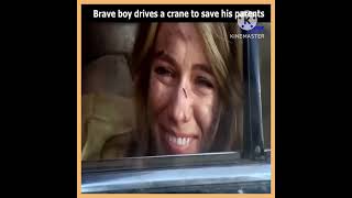 #save parents#Brave boy drives a crane to save his parents brave wilderness Xaves his daughter