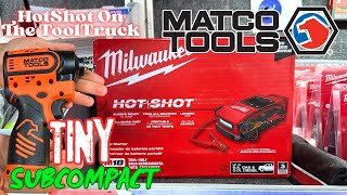 Matco Tools New Sub Compact Impact and Milwaukee HotShot On The Truck!