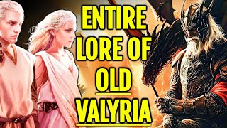 Entire Lore Of Old Valyria - Rise And Fall Of Once Mighty Empire Of First Dragon Riders - Explored