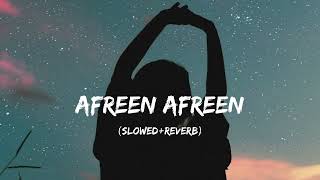 Afreen Afreen [ Slowed & Reverb ] Smelows 🎧Use Headphones For Better Experience🎧 SUBSCRIBE
