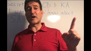 3 secrets the College Board and Khan Academy don’t want you to know about the SAT