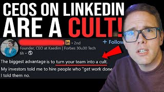 CEOS ON LINKEDIN ARE A CULT!