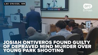Josiah Ontiveros found guilty of depraved mind murder over Young Park shooting
