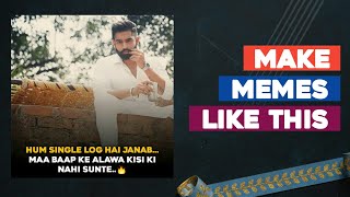 How To Make Memes | How To Write Text On Pictures | ViPiN Creations