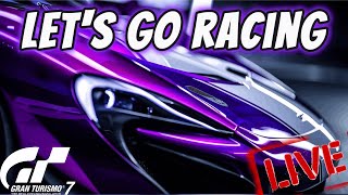 🔴 LIVE - Gran Turismo 7: Let's Go Racing!!🔴