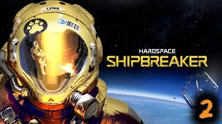 Fill the barge | Campaign Ep. 2 | Hardspace: Shipbreaker