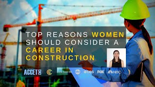 Career in Construction:  Top Reasons Women Should Consider One
