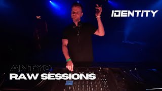 Antyo | Hard House Set | Identity Raw Sessions