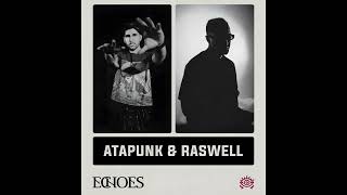 Atapunk x Raswell  – LIVE at Echoes Kadıköy | UKG / Bassline / Drum & Bass