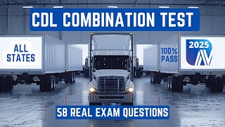 CDL Combination Practice Test 2025 For All states