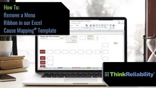 How To: Remove a Menu Ribbon in our Excel Cause Mapping® Template