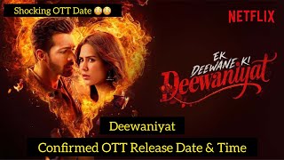 Ek Deewane ki Deewaniyat OTT Release | Ek Deewane ki Deewaniyat OTT Confirmed Release date & Time