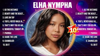Elha Nympha Greatest Hits 2024 - Pop Music Mix - Top 10 Hits Of All Time