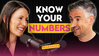Why you need to know your numbers with Kory Marchisotto
