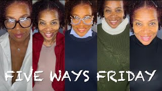 FIVE WAYS FRIDAY/ ONE ITEM STYLED FIVE WAYS 