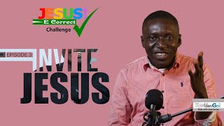 INVITE JESUS: JESUS! E CORRECT Challenge Episode 3 _ #followers #highlights #God #JesusChrist