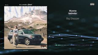 Wynne - Big Stepper |[ Hip-Hop ]| 2025