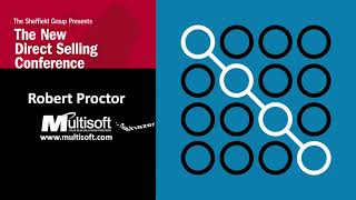 Robert Proctor, MultiSoft, interviews Garvin Deshazer with The Sheffield Group - New Direct Selling