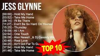 J e s s G l y n n e Greatest Hits ~ Top 100 Artists To Listen in 2022 & 2023