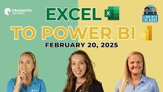 Learn With The Nerds: Excel to Power BI Masterclass 📊🚀