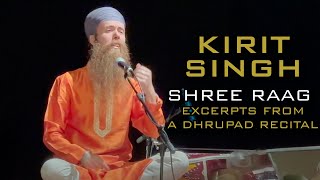 Kirit Singh | Shree Raag | Excerpts from a Dhrupad Recital @navrasrecords