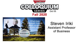 WWCC Colloquium Fall 2020: Business Ethics by Steve Iriki