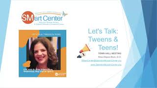 "Let's Talk Tweens & Teens!" | Town Hall Meeting with Dr. Elisa Shipon Blum