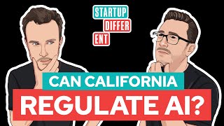 Can California Regulate AI?
