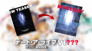 PROOF THAT DATE A LIVE VI IS BEING TEASED?!
